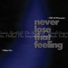 Never Lose That Feeling #2 Never Lose That Feeling #2