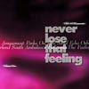 Never Lose That Feeling #1 Never Lose That Feeling #1